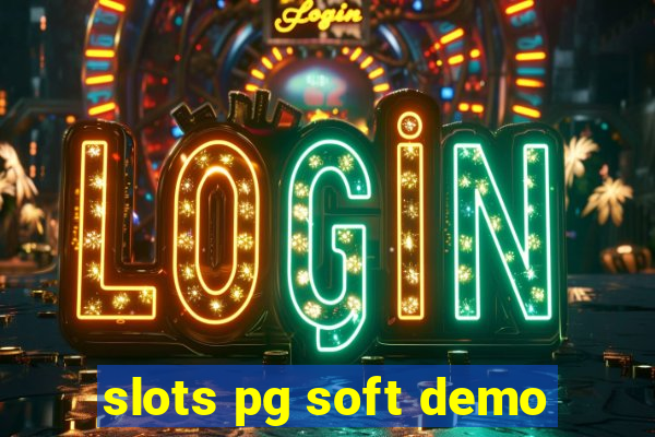 slots pg soft demo